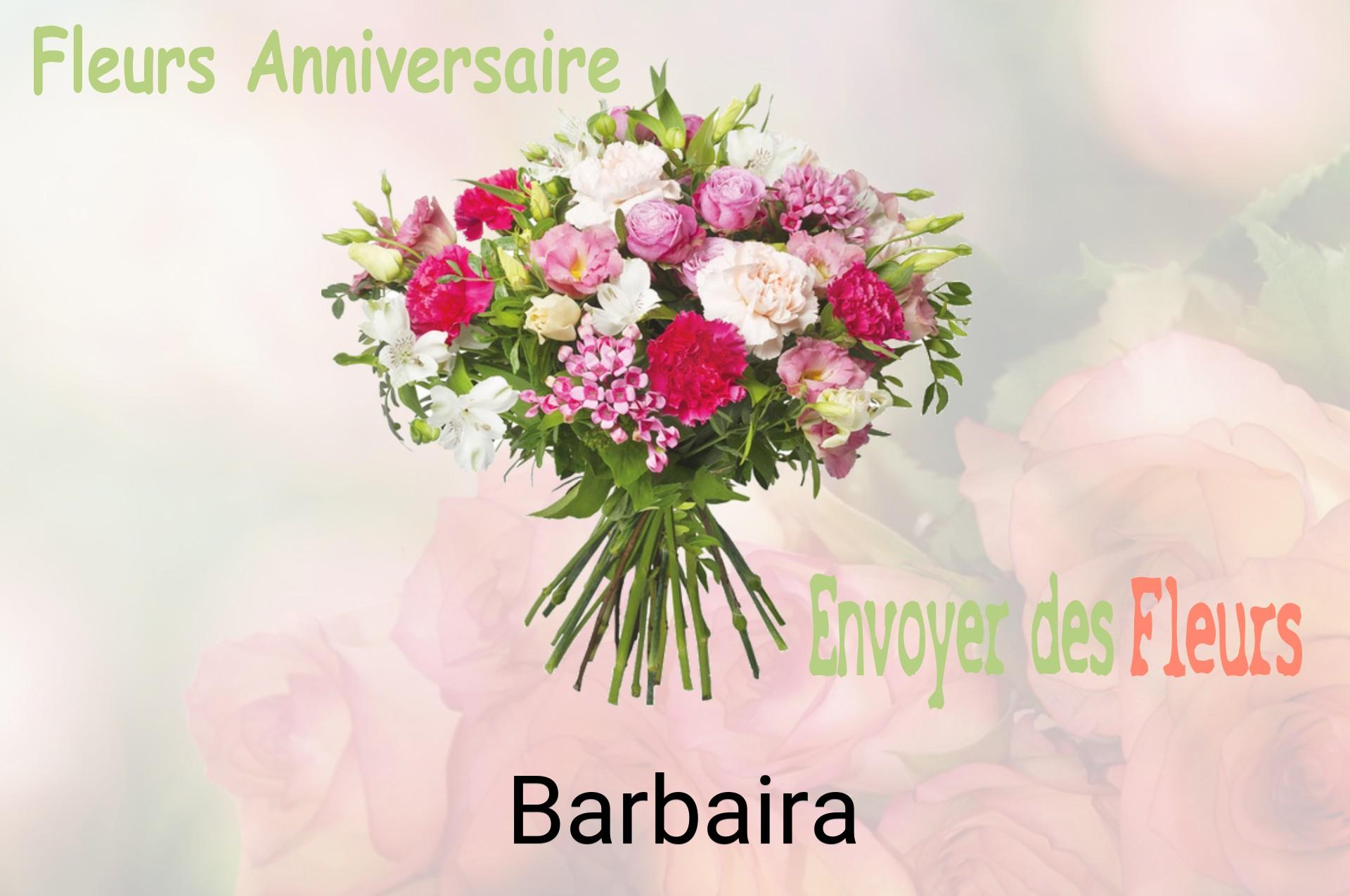 Bouquet de fleurs d’anniversaire livré à Barbaira