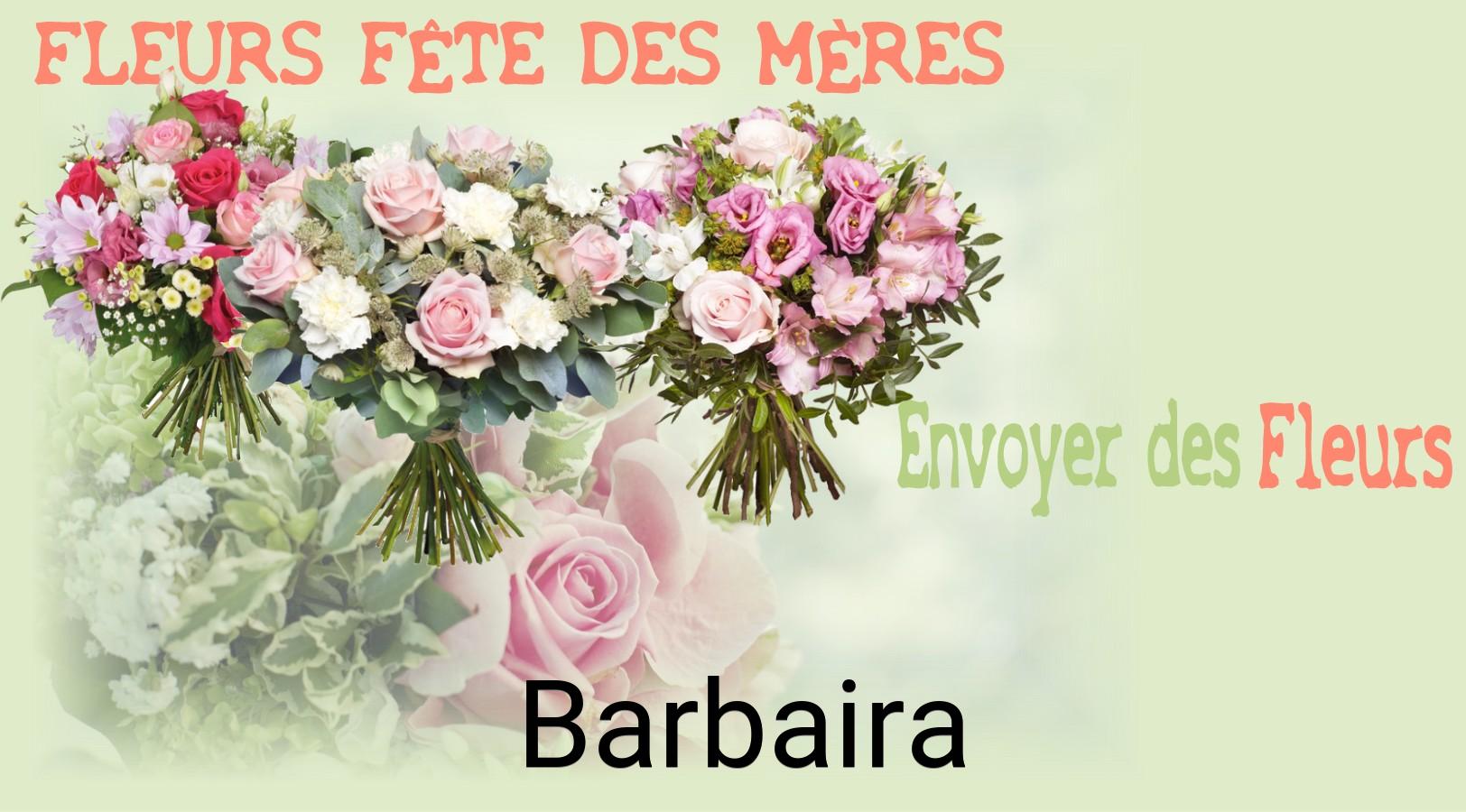 Bouquet de Fête des Mères livré à Barbaira